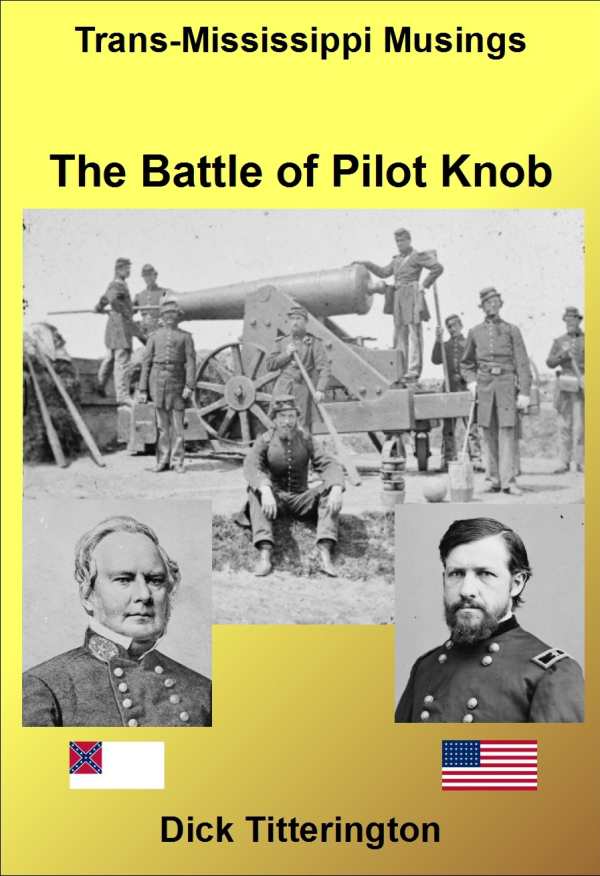 The Battle of Pilot Knob Book Cover The Battle of Pilot Knob Book Cover