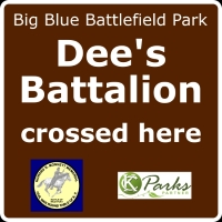 Dee's Battalion Crossed Here sign